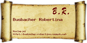 Busbacher Robertina névjegykártya